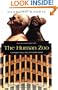 The Human Zoo: A Zoologist's Study of the Urban Animal (Kodansha Globe)