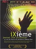 iXieme, A Prisoner`s Diary ( Ixième - Le journal d`un prisonnier ) [ NON-USA FORMAT, PAL, Reg.0 Import - Switzerland ]