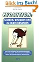 Evolution - gez�hlt, gewogen und zu leicht befunden: Ein kurzer Vergleich des Evolutionskonzepts mit den Tatsachen. Zahlreiche wissenschaftliche Fakten, die Evolution definitiv ausschliessen