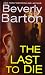 The Last To Die