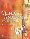 Clinical Anatomy by Regions