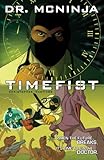 The adventures of Dr. McNinja. Volume 2, Timefist