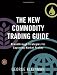 Books : The New Commodity Trading Guide: Breakthrough Strategies for Capturing Market Profits