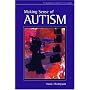 Making Sense of Autism