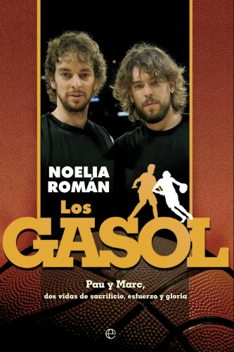 Los Gasol (Biografías/Deportes) (Spanish Edition)