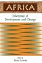 Africa: Dilemmas Of Development And Change