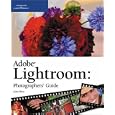 Adobe Lightroom Photographers' Guide by John G. Blair