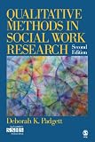 Qualitative Methods in Social Work Research (SAGE Sourcebooks for the Human Services)