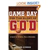 Game Day for the Glory of God: A Guide for Athletes, Fans, and Wannabes