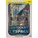Un Ticket pour l'espace