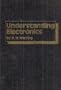 Understanding Electronics: With 32 Working Circuits
