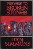 Prayers to Broken Stones (0913165581) by Simmons, Dan