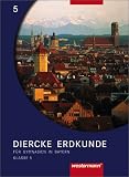 Diercke Erdkunde - Ausgabe f&uuml;r Gymnasien: Diercke Erdkunde Klasse 5 - Gymnasium - Bayern - Wilfried B&uuml;ttner, Werner Eckert-Schweins, Bernd M. Lipke, Werner Eckert- Schweins