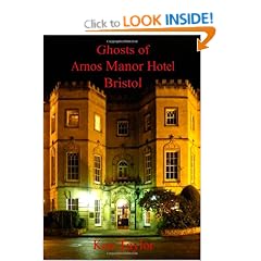Ghosts of Arnos Manor Hotel, Bristol