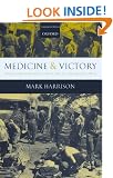 Medicine and Victory: British Military Medicine in the Second World War