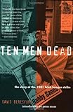 Ten Men Dead: The Story of the 1981 Irish Hunger Strike