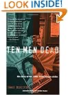 Ten Men Dead: The Story of the 1981 Irish Hunger Strike