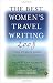 The Best Women's Travel Writing 2008: True Stories from Around the World (Travelers' Tales)