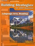 Building Strategies for GED Success: Language Arts, Reading
