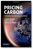 Pricing Carbon: The European Union Emissions Trading Scheme