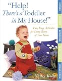 Help! There's a Toddler in My House!