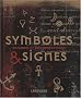 Symboles et signes : Origines et interpr�tations