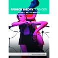 Fashion Theory: A Reader (Routledge Student Readers)