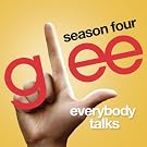 Everybody Talks (Glee Cast Version)
