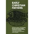 Early Christian Fathers (Library of Christian Classics (Paperback Westminster))