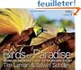 Birds of Paradise: Revealing the World's Most Extraordinary Birds