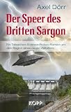 Produkt-Bild: Der Speer des Dritten Sargon: Ein Tatsachen-Science-Fiction-Roman um den Beginn eines neuen Zeitalters