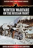 Winter warfare on the Russian Front