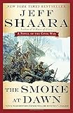 The Smoke at Dawn: A Novel of the Civil War (the Civil War in the West)