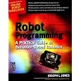 Robot Programming : A Practical Guide to Behavior-Based Robotics