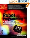 Robot Programming: A Practical Guide to Behavior-Based Robotics