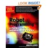 Robot Programming : A Practical Guide to Behavior-Based Robotics