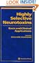 Highly Selective Neurotoxins: Basic and Clinical Applications (Contemporary Neuroscience)