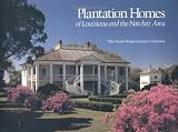 Plantation Homes of Louisiana and the Natchez Area