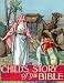 Books : A Child's Story of the Bible by MARY A. LATHBURY Illustrated (children's bible stories)