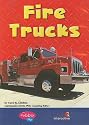 Fire Trucks (Mighty Machines; Pebble Plus, Reading Level K-1; Interest Level Prek-3)