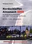 Nordschleifen Almanach 2009: Die N�rburgring-Rennserien GLP, DEC, VLN und das 24h Rennen