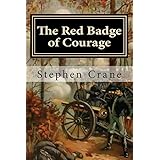 the red badge of courage an episode of the american civil war