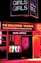The Industrial Vagina: The Political Economy of the Global Sex Trade (RIPE Series in Global Political Economy)