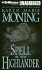 Spell of the Highlander By Karen Marie Moning(A)/Phil Gigante(N) [Audiobook]