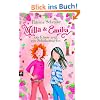 Milla & Emilia - 100 K�sse und ein Schokomuffin -: Band 4