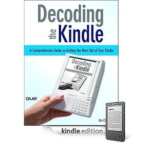 Decoding the Kindle: A Comprehensive Guide to Getting the Most Out of Your Kindle
