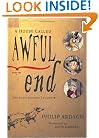 A House Called Awful End: Book One in the Eddie Dickens Trilogy