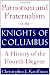 Patriotism and Fraternalism in the Knights of Columbus: A History of the Fourth Degree