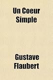 Un Coeur Simple (French Edition)