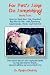 Search : For Pet's Sake, Do Something! Book Two - How to Heal Your Sick, Overfed and Bored Pets with Nutrition, Supplements, Herbs and Exercise
